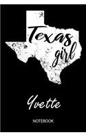 Texas Girl - Yvette - Notebook