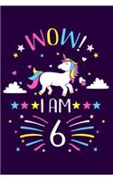 Wow! I am 6