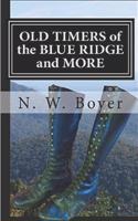 Old Timers of the Blue Ridge and More