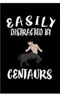 Easily Distracted By Centaurs: Animal Nature Collection