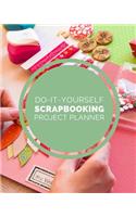 Do It Yourself Scrap Booking Project Planner
