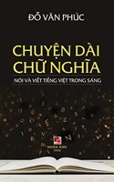 Chuyện Dài Chữ Nghĩa (hard cover)