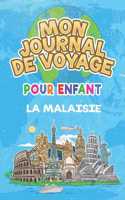 Mon Journal de Voyage la Malaisie Pour Enfants