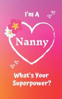 I'm a Nanny What's Your Superpower?