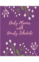 Daily Planner with Hourly Schedule: Undated Daily Planner with Times Notebook 100 Pages 8.5 X 11 Inches (Volume 7)(7 Daily Planner with Hourly Schedule)
