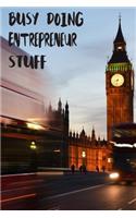 Busy Doing Entrepreneur Stuff: Big Ben In Downtown City London With Blurred Red Bus Transportation System Commuting in England Long-Exposure Road Blank Lined Notebook Journal Gift