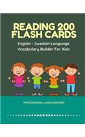 Reading 200 Flash Cards English - Swedish Language Vocabulary Builder For Kids: Practice Basic Sight Words list activities books to improve reading skills with pictures dictionary games for babies, toddlers, preschool, kindergar