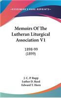 Memoirs Of The Lutheran Liturgical Association V1