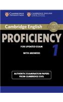 Cambridge English Proficiency 1 for Updated Exam Student's Book with Answers: Authentic Examination Papers from Cambridge ESOL