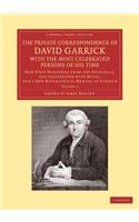 The Private Correspondence of David Garrick with the Most Celebrated Persons of His Time: Volume 2