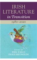 Irish Literature in Transition: 1980–2020: Volume 6