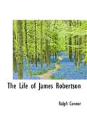 The Life of James Robertson