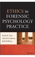 Ethics in Forensic Psychology Practice