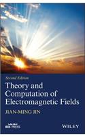 Theory and Computation of Electromagnetic Fields
