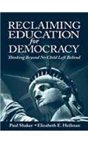 Reclaiming Education for Democracy