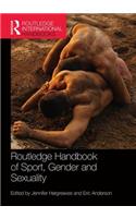 Routledge Handbook of Sport, Gender and Sexuality