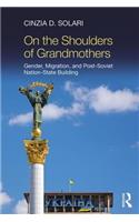 On the Shoulders of Grandmothers