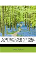 Questions and Answers on United States History