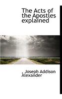 The Acts of the Apostles Explained