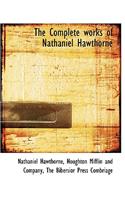 The Complete Works of Nathaniel Hawthorne