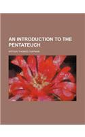 An Introduction to the Pentateuch