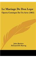 Le Mariage De Don Lope