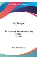 A Cheque