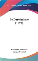 Le Darwinisme (1877)