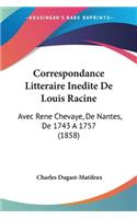 Correspondance Litteraire Inedite De Louis Racine