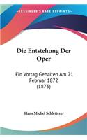 Entstehung Der Oper