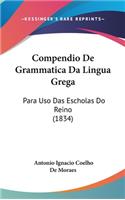 Compendio de Grammatica Da Lingua Grega