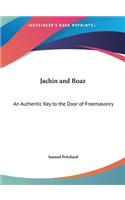 Jachin and Boaz: An Authentic Key to the Door of Freemasonry