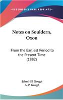 Notes on Souldern, Oxon