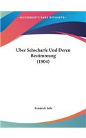 Uber Sehscharfe Und Deren Bestimmung (1904)