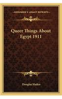 Queer Things about Egypt 1911