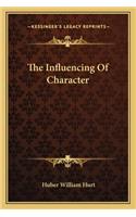 Influencing of Character