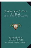 Tonio, Son of the Sierras