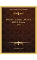 Definitive Elements of Comet 1898 X, Brook's (1910)