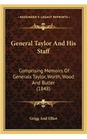 General Taylor And His Staff