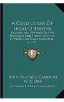 A Collection of Legal Opinions