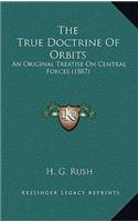 True Doctrine Of Orbits