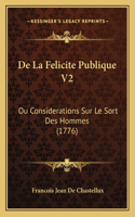 De La Felicite Publique V2
