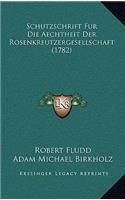 Schutzschrift Fur Die Aechtheit Der Rosenkreutzergesellschaft (1782)