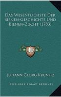 Das Wesentlichste Der Bienen-Geschichte Und Bienen-Zucht (1783)