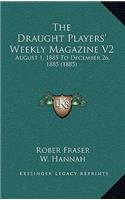 The Draught Players' Weekly Magazine V2