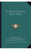 Manuel de la Bible (1857)