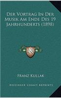 Der Vortrag In Der Musik Am Ende Des 19 Jahrhunderts (1898)
