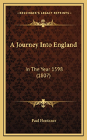 A Journey Into England: In The Year 1598 (1807)