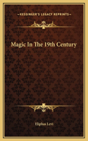 Magic In The 19th Century