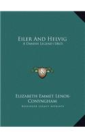 Eiler And Helvig